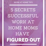 5 Secrets Successful WAHMs Have Figured Out